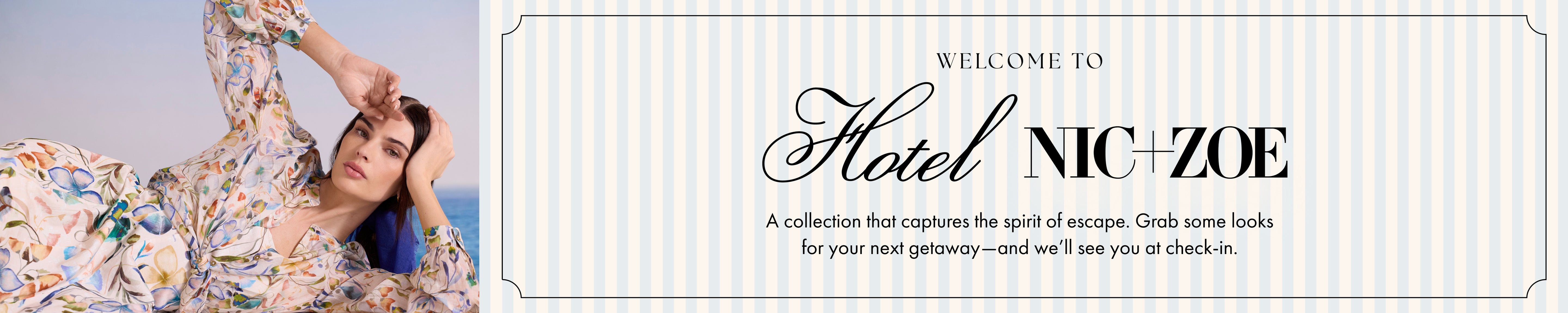Promotional banner for Hotel Nic+Zoe with a woman in a floral dress against a scenic background.