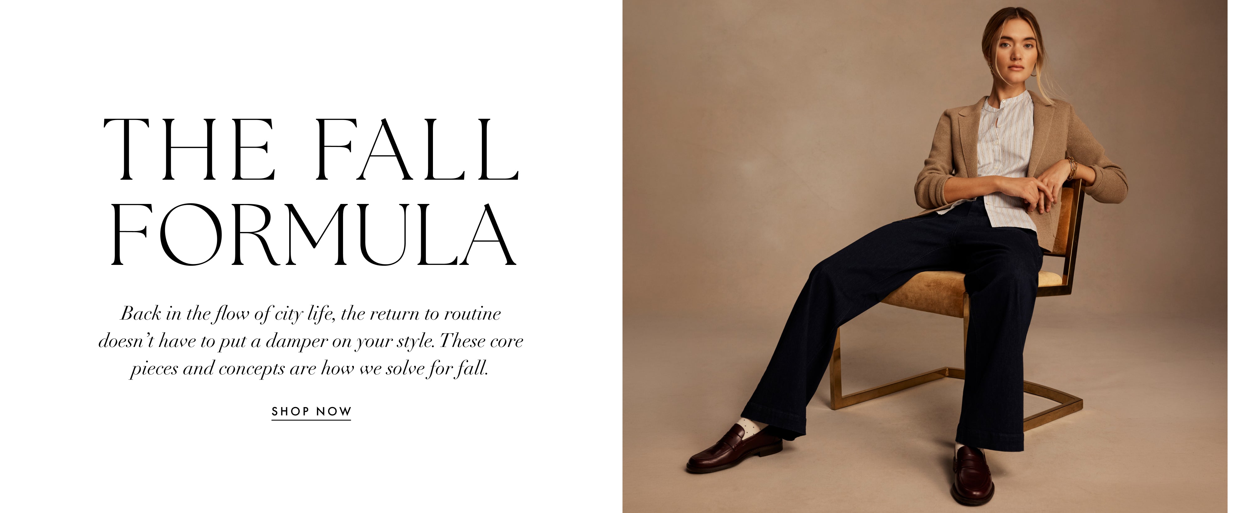 A fashion editorial-style split image with the text 'THE FALL FORMULA' on the left and a seated model wearing a beige blazer, white top, dark wide-leg pants, and brown shoes on the right. The model is posed on a chair against a warm beige background.