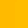 Vibrant orange-yellow, smooth and flat.